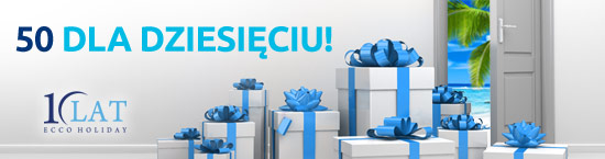 10. urodziny Ecco Holiday!
