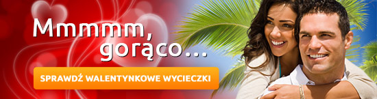 Gor�ce promocje na Walentynki, ceny od 1659  z�!